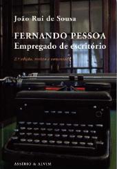 Fernando Pessoa Empregado de Escritório