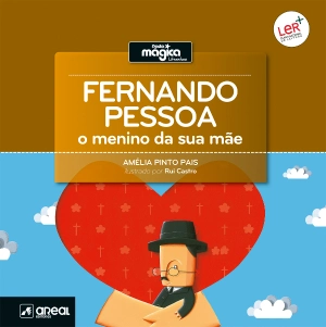 Fernando Pessoa - o menino da sua mãe