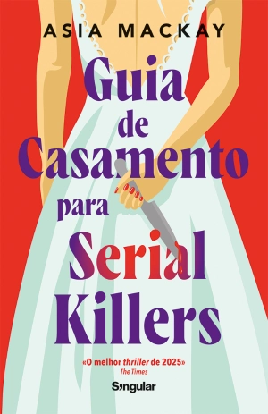 Guia de casamento para serial killers