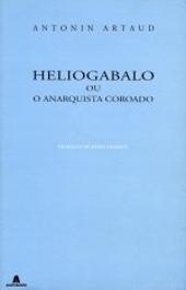 Heliogabalo ou o Anarquista Coroado