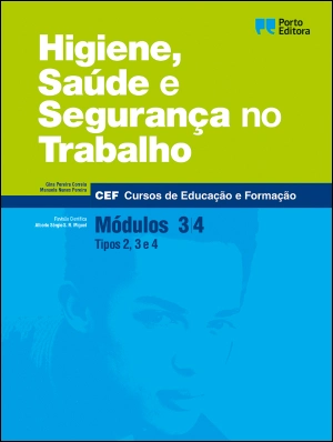 Higiene, Saúde e Segurança no Trabalho - Módulos 3,4 - Cursos de Educação e Formação