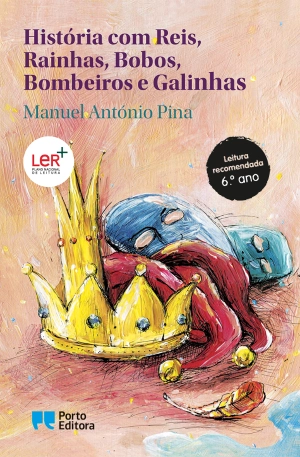 História com Reis, Rainhas, Bobos, Bombeiros e Galinhas e A Guerra do Tabuleiro de Xadrez