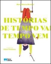 Histórias de tempo vai tempo vem