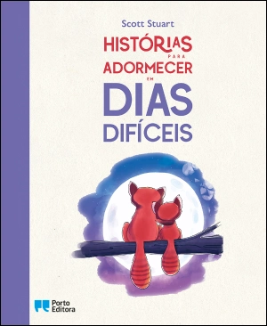 Histórias para adormecer em dias difíceis