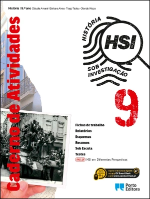 HSI: História Sob Investigação - 9.º Ano - Caderno de Atividades Digital