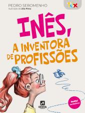 Inês, a inventora de profissões