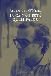 Já Cá Não Está Quem Falou