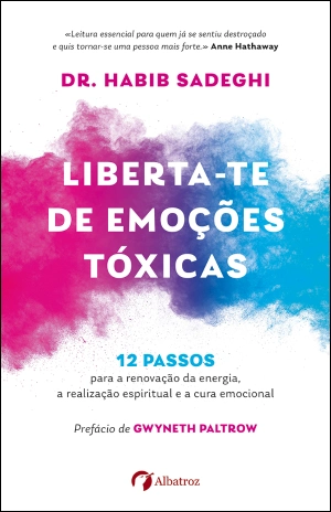 Liberta-te de emoções tóxicas