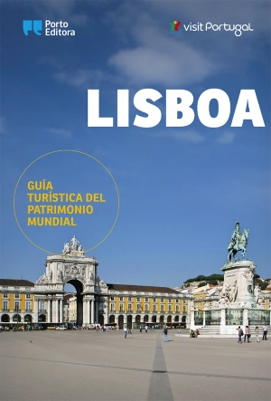 Lisboa - Guía Turística del Patrimonio Mundial