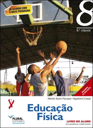 Livro do Aluno - Educação Física - 8.ª Classe