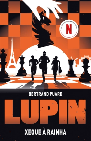 Lupin, Xeque à Rainha