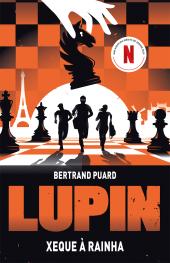Lupin, Xeque à Rainha