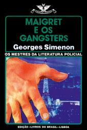 Maigret e os Gangsters