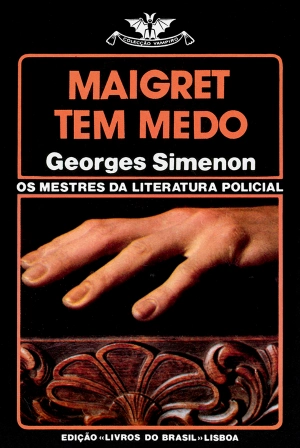 Maigret Tem Medo