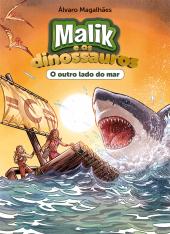 Malik e os dinossauros - O outro lado do mar