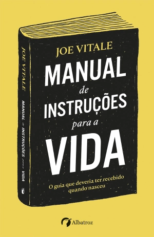 Manual de Instruções para a Vida