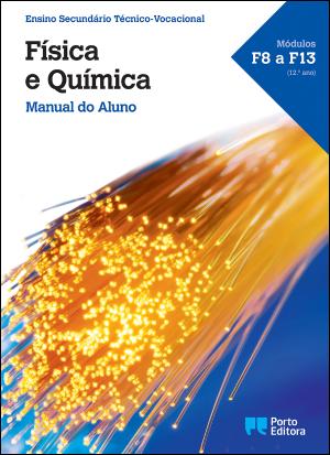 Manual do Aluno - Física e Química - Módulos F8 a F13 (12.º ano)