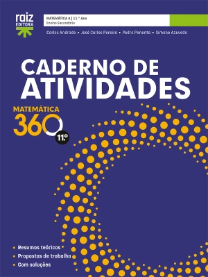 Matemática 360 11 - Matemática A - 11.º ano - Caderno de atividades digital