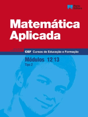 Matemática Aplicada - Módulos 12,13 - e-Manual