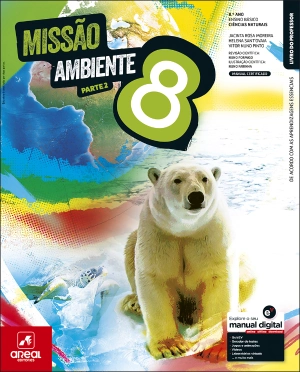 Missão: Ambiente 8 - Ciências Naturais - 8.º Ano - Manual Digital