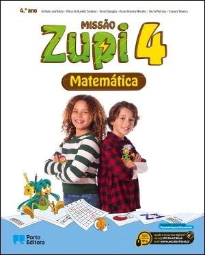 MISSÃO Zupi - Matemática - 4.º Ano - Manual Digital