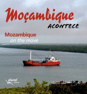 Moçambique Acontece / Mozambique on the move