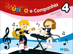 Música e companhia 4 - Educação Artística - 1.º Ciclo do Ensino Básico