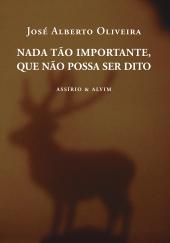 Nada Tão Importante, Que Não Possa Ser Dito