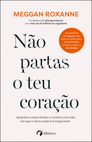 Não partas o teu coração