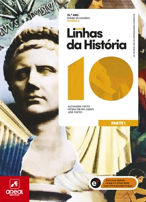 Novo Linhas da História 10 - História A - 10.º Ano - Manual Digital