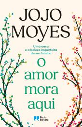O amor mora aqui