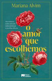 O amor que escolhemos