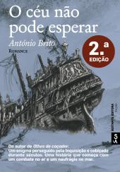 O céu não pode esperar