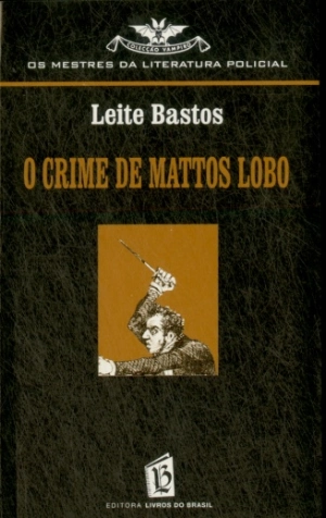 O Crime de Mattos Lobo