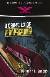 O Crime Exige Propaganda
