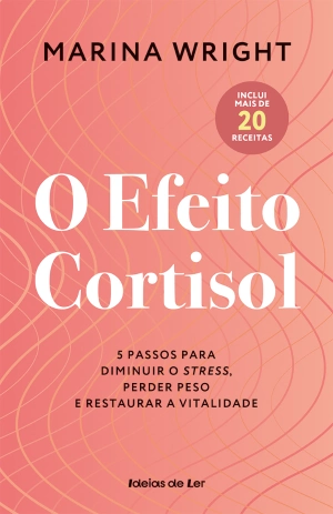 O Efeito Cortisol