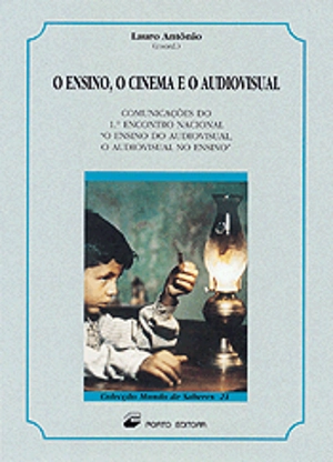 O Ensino, O Cinema e o Audiovisual