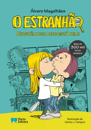 O Estranhão - Ninguém diga que está bem!