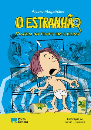 O Estranhão - Viagem no tempo em cuecas