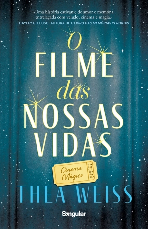 O filme das nossas vidas