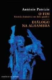 O Fim / Diálogo na Alhambra