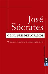 O mal que deploramos