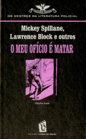 O Meu Ofício é Matar