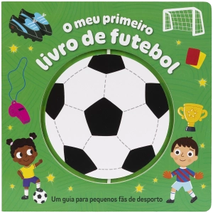 O meu primeiro livro de futebol