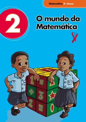 O mundo da Matemática - Matemática - 2.ª Classe