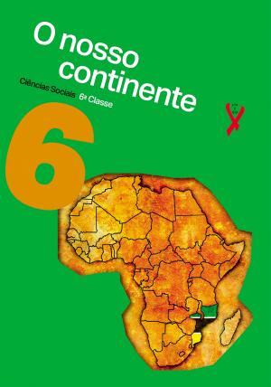 O nosso continente - Ciências Sociais - 6.ª Classe