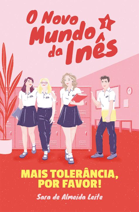 O Novo Mundo da Inês - Mais tolerância, por favor!