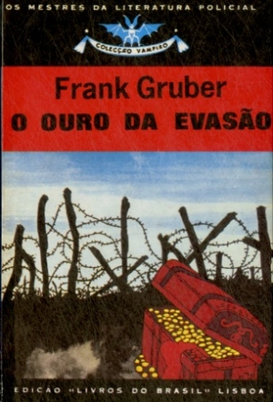 O Ouro da Evasão