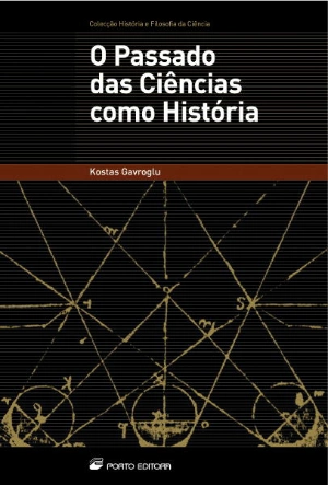 O Passado das Ciências como História