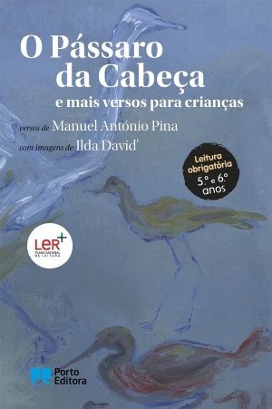 O Pássaro da Cabeça e mais versos para crianças